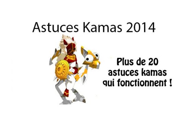 Astuces kamas 2014